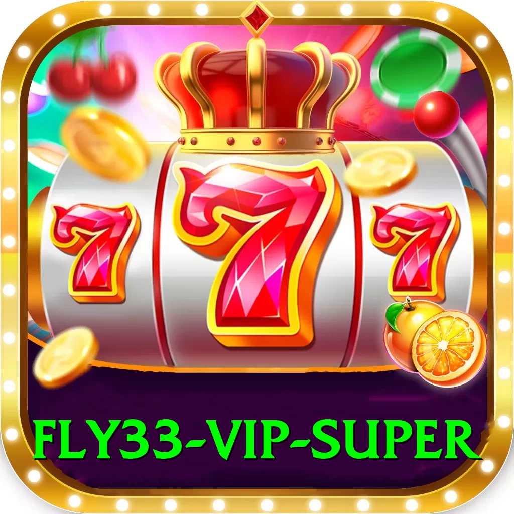 fly33 - VIP Super - 2